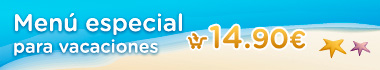 Menú especial para vacaciones - 14.90&euro;